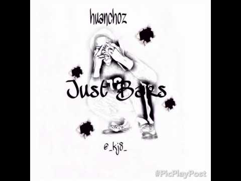Huanchoz just barz freestyle