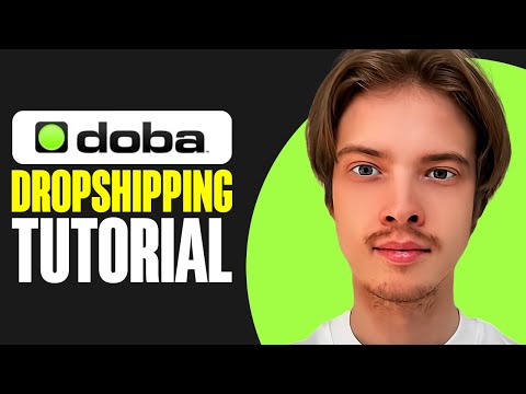 Doba Dropshipping Tutorial | How To Use Doba For Beginners 2024
