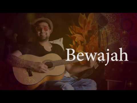 Bewajah ( Unplugged Version ) by Nabeel Shaukat Ali | New Song 2018