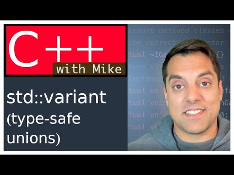 std::variant (tagged unions, write safer code) | Modern Cpp Series Ep. 84