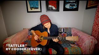 &quot;Tattler&quot;  Ry Cooder (Cover)