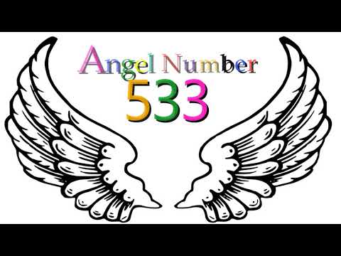 533 angel number | Meanings & Symbolism