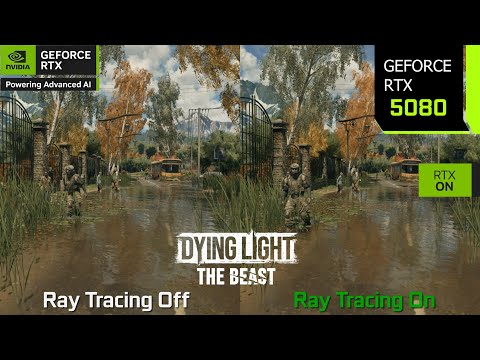 Dying Light The Beast Ray Tracing On vs Off - Graphics/Performance Comparison | RTX 5080