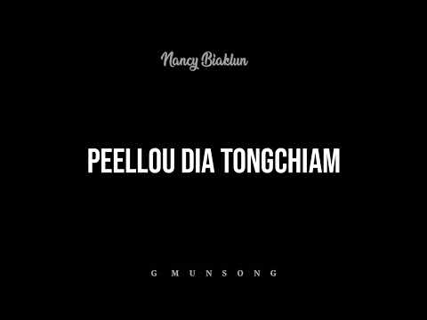 PEELLOU DIA TONGCHIAM | Nancy Biaklun | Lyric Video
