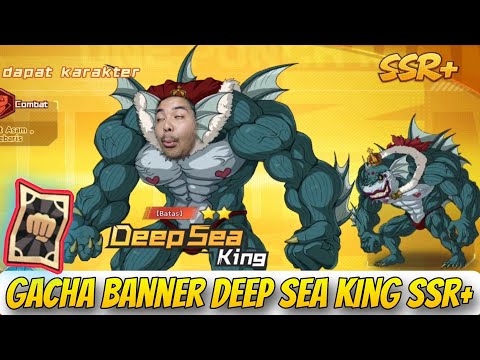 GACHA DEEP SEA KING AWAL TAHUN🔥, MONSTER TERBAIK DIAWAL TAHUN - One Punch Man The Strongest
