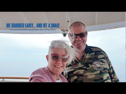Thumbnail for Carnival Encounter Embarkation Day 19 May 2025 | What Really Happened on Day 1!