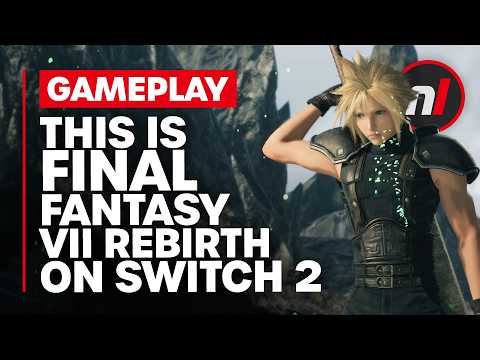 Final Fantasy VII Rebirth Switch 2 Gameplay