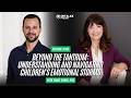 Beyond the Tantrum: Understanding and Navigating Children's Emotional Storms