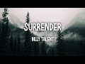 Billy Talent – Surrender Lyric