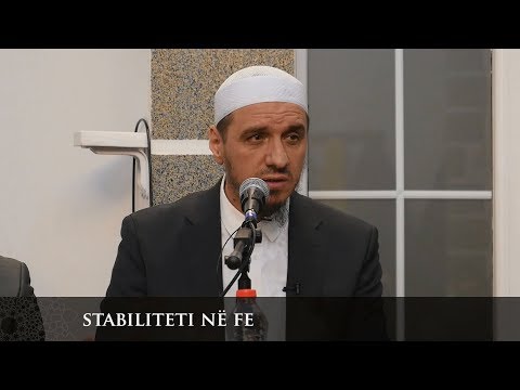 Stabiliteti në fe - Ekrem Maqedonci Enis Rama