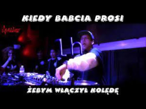 KIEDY BABCIA PROSI ŻEBYM WŁĄCZYŁ KOLĘDĘ 1H