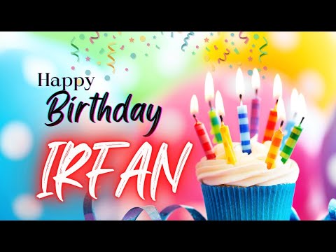 Happy Birthday Irfan || Happy Birthday To You 🎁🎂 | Irfan Birthday music |whatsapp status | Dj music