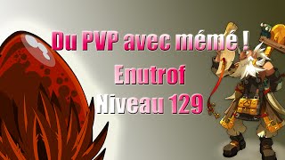 Dofus/ PVP-129 ENUTROF versus ELIOTROPE !