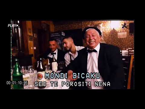 MONDI BICAKU - SEC TE POROSITI NENA ( Kenge Dasme ) #tmsh