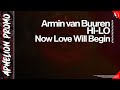 HI-LO & Armin van Buuren - Now Love Will Begin (Extended Mix)