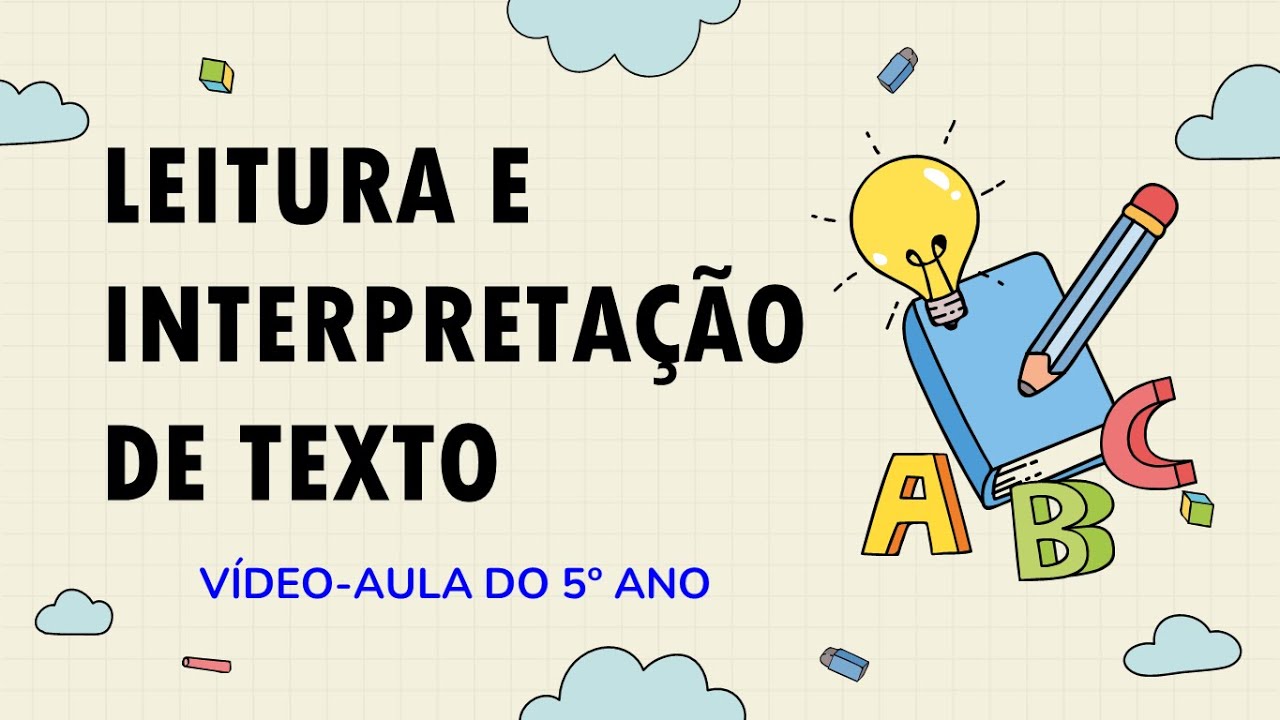 LEITURA E INTERPRETAÇÃO DE TEXTO (5º ANO)