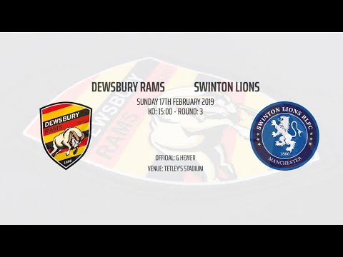 Full Game Dewsbury Rams vs Swinton Lions Championship Round 3 17 February 2019
