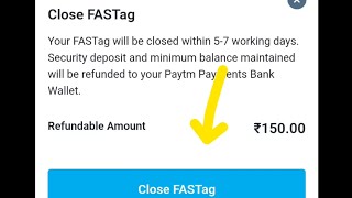 How to close and refund security deposit of Paytm FASTag Rs 150-250
