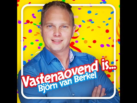 Bjorn van Berkel - Vastenaovend is! (halve finale LVK 2021)