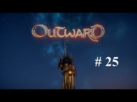 Der ummauerte Garten - Outward - # 25 - RPG/Survival