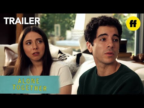 Alone Together | Official Trailer | Freeform