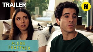 Alone Together | Official Trailer | Freeform