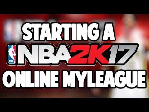 STARTING AN NBA 2K17 ONLINE MYLEAGUE (PS4 ONLY)