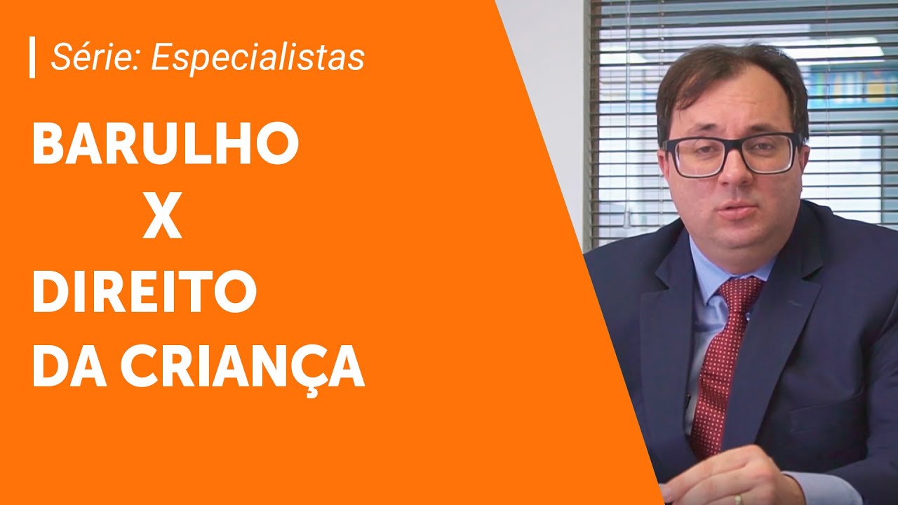 Barulho de crianças em condomínio | Série: Especialistas