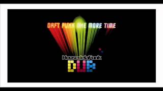 Daft Punk - One More Time [House de la Funk Dub]