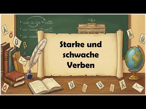 Starke und schwache Verben