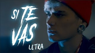 LIT killah - Si te vas (Letra)