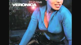 I'm In Love - Veronica 2000 (Johnny Vicious Radio Mix)