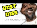 Lift Yourself Is One Of The Best Diss Tracks Ever Made