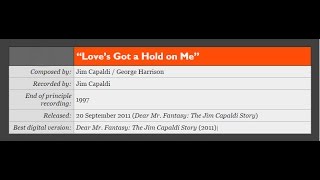 Love&#39;s Got A Hold On Me  Jim Capaldi &amp; George Harrison