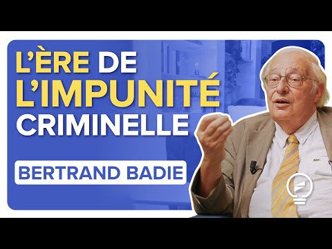 L'HUMILIATION ET L'IMPUNITÉ : les causes ignorées de la guerre, qui aggravent tout - Bertrand Badie