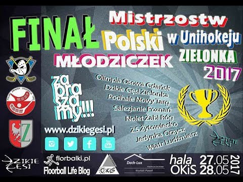 Finał Mistrzostw Polski Młodziczek w unihokeju. Zielonka 27-28 maja 2017r.