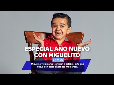Especial Año Nuevo con Miguelito