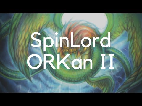 SpinLord ORKan II mit Mateusz Ufnal [DEUTSCHE VERSION]