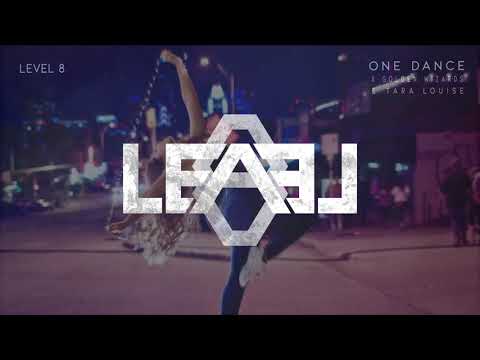 Level 8, Golden Wizards - One Dance (ft. Tara Louise)