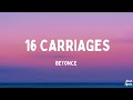 16 Carriages - Beyonce (Lyrics) 16 Carriages - Beyonce (Lyrics)