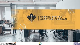 Leverage the CDAP (Canadian Digital Adoption Program) for Your Agency and Clients