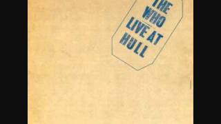 The Who - Shakin&#39; All Over/Spoonful [Live at Hull 1970]