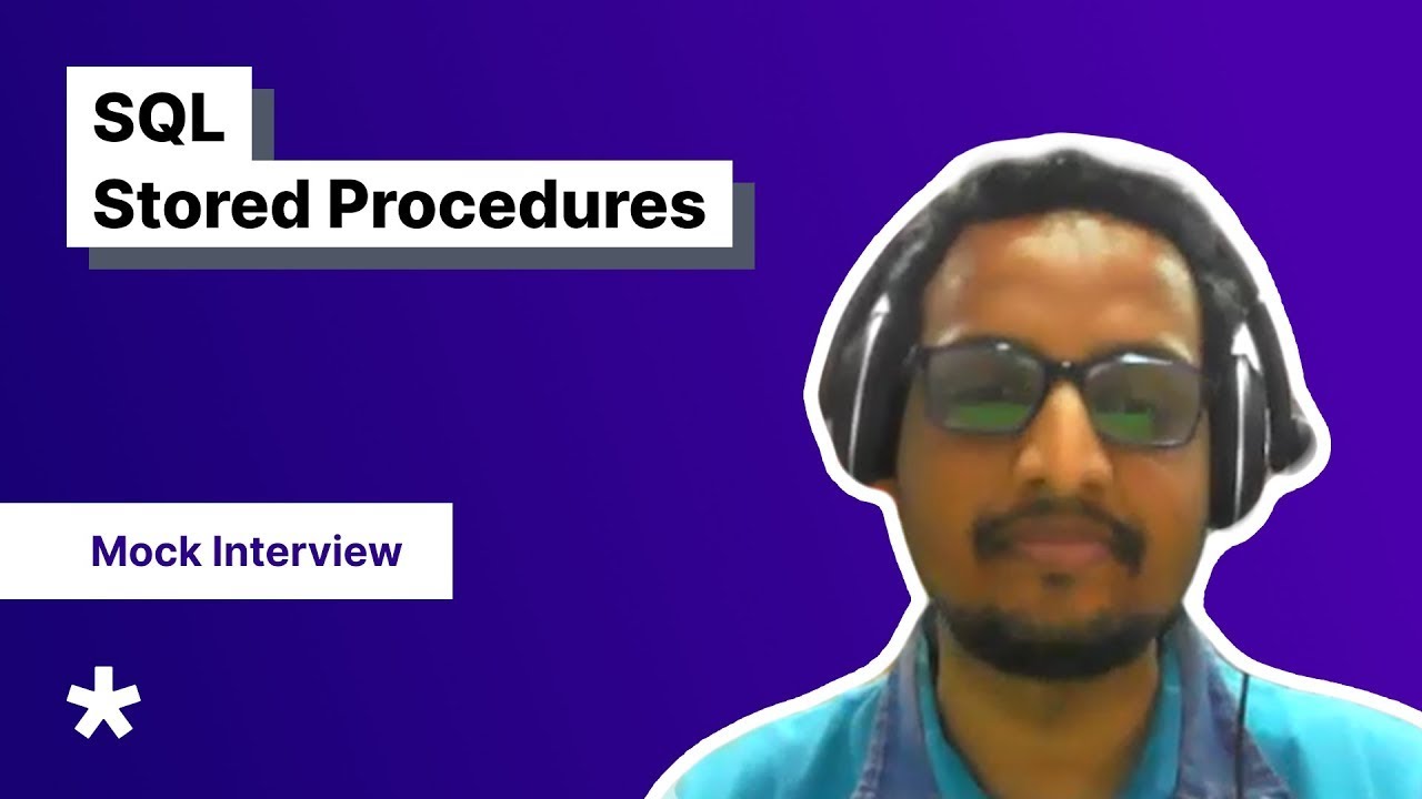 SQL Stored Procedures Mock Interview (with Full Stack Developer)