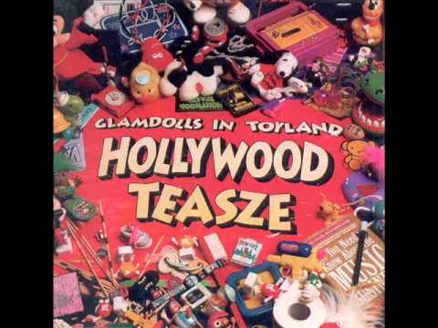 Hollywood Teasze - Glamdolls In Toyland (Full Album)