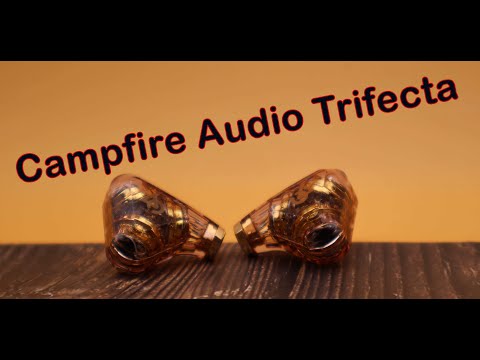 Campfire Audio Trifecta