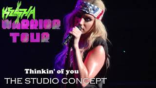 Kesha - Thinking Of You [Warrior Tour: Live Studio Concept]