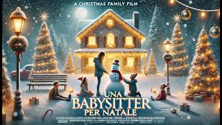 Una babysitter per Natale | Commedia | HD | Film Completo in Italiano