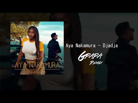 Aya Nakamura - Djadja (GPapa Remix)