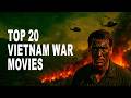 TOP 20 Vietnam War Movies Of All Time Realistic War Movies Vietnam War Films