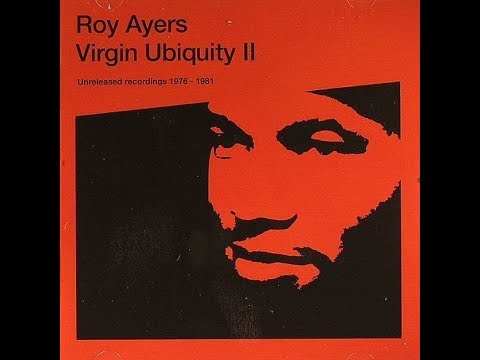 Roy Ayers_Virgin Ubiquity II, Unreleased Recordings 1976-1981 (Album) 2005